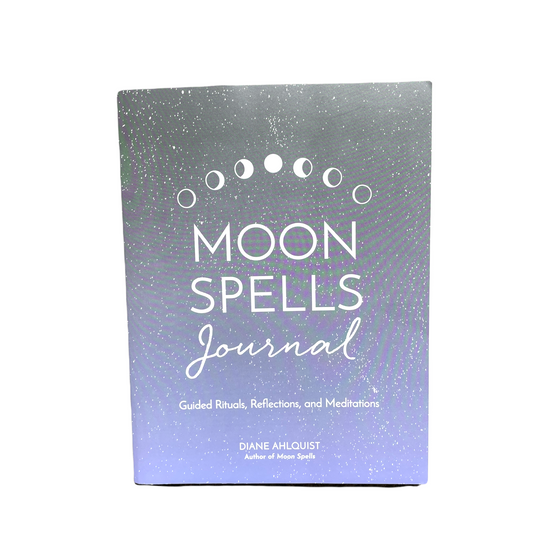 Moon Spells Journal : Guided Rituals, Reflections, and Meditations (Moon Magic)
