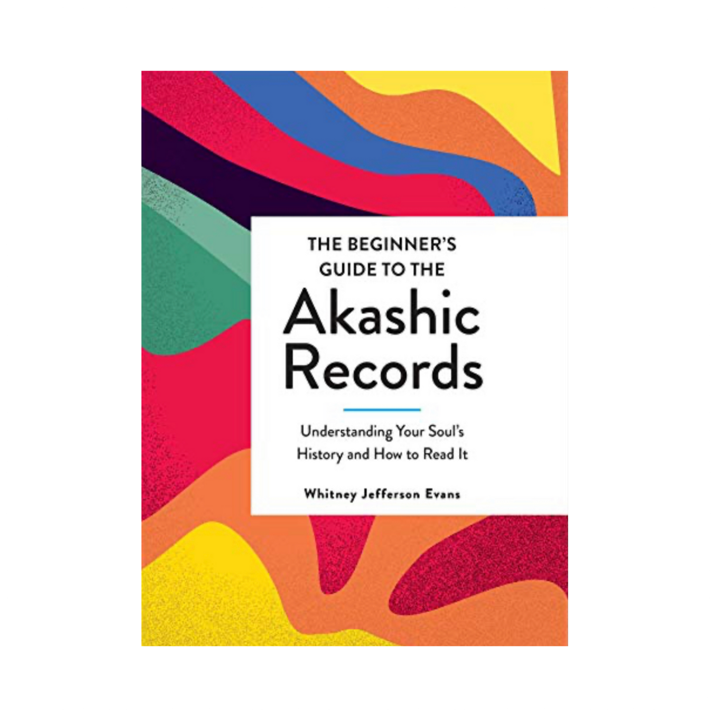 The Beginner’s Guide To The Akashic Records